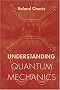 Understanding Quantum Mechanics