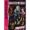 Activit�s et Jeux Monster High