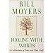 Fooling with Words: A Celebration of Poets and Their Craft