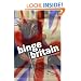 Binge Britain: Alcohol and the national response