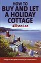 How to Buy and Let a Holiday Cottage