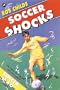 Soccer Shocks (Soccer Mad)