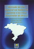 Mercado de Gas Natural na Industria Quimica e no Setor Hospitalar do Brasil
