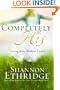 Completely His: Loving Jesus without Limits