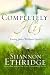 Book Completely His: Loving Jesus without Limits (Loving Jesus Without Limits)