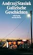 Galizische Geschichten (suhrkamp taschenbuch)