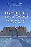 Beyond the Castle Doors: A Soul Quest for the Holy Grail