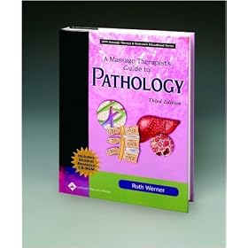 A Massage Therapist's Guide to Pathology