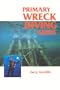 Primary Wreck-Diving Guide