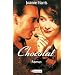 Chocolat: Das Buch zum Film