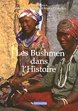 Les Bushmen dans l'Histoire