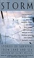 Storm: Stories of Survival From Land, Sea and Sky (Adrenaline)