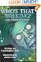 Who's That Walking? and other horrors