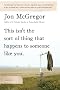 This Isn't the Sort of Thing That Happens to Someone Like You: Stories
