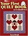Search : Your First Quilt Book (or it should be!)