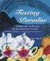 Tasting Paradise: Restaurants and Recipes of the Hawaiian Islands