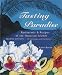 Tasting Paradise: Restaurants and Recipes of the Hawaiian Islands