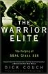The Warrior Elite: The Forging of SEAL Class 228