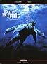 Dans la nuit, Tome 3 : Profondeurs