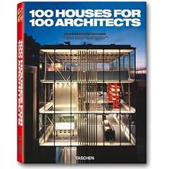 100 H�user f�r 100 Architekten: 25 Jahre TASCHEN