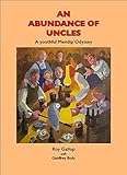 An abundance of uncles : a youthful Mendip odyssey