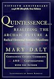 Buy : QUINTESSENCE: Realizing the Archaic Future A Radical Elemental Feminist Manifesto