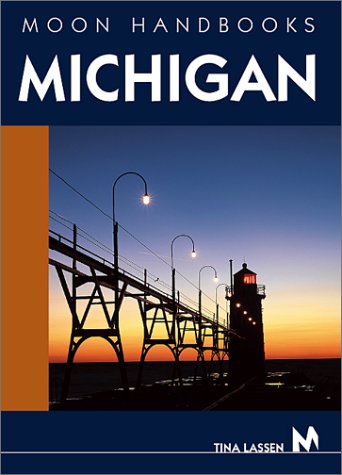 Moon Handbooks Michigan (Moon Handbooks)