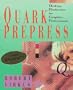 Quark Prepress: Desktop Production for Graphics Professionals
