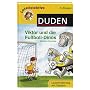 Viktor und die Fu�ball-Dinos: 3. Klasse. Lesef�rderung mit System
