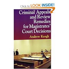 Criminal Appeals and Review Remedies for Magistrates' Court Decisions