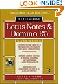 Lotus Notes 5 All-in-one Certification Exam Guide