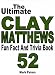 The Ultimate Clay Matthews Fun Fact And Trivia Book