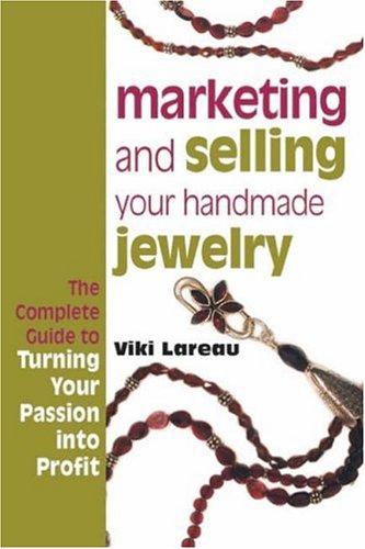 Childrens Toyshop  Books : Marketing and Selling Your Handmade Jewelry