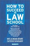 How to Succeed in Law School