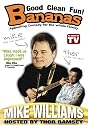 Bananas - Mike Williams