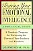 Raising Your Emotional Intelligence: A Practical Guide