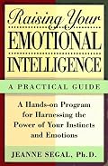 Raising Your Emotional Intelligence: A Practical Guide