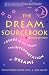 Book The Dream Sourcebook: A Guide to the Theory and Interpretation of Dreams