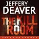 The Kill Room: Lincoln Rhyme, Book 10