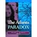 The Atlanta Paradox (The Multi City Study of Urban Inequality)