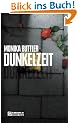 Dunkelzeit: Der dritte Fall f�r Werner Danzik
