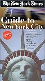 The New York Times Guide to New York City, 2002 (New York Times Guide to New York City)