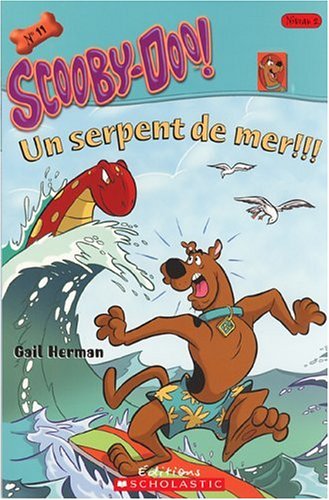 Un Serpent de Mer!!! (Scooby-Doo! Je Peux Lire)