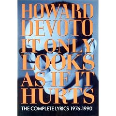 Howard Devoto: It Only Looks as If It Hurts: The Complete Lyrics 1976-1990