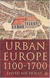 Urban Europe, 1100-1700