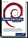 Debian GNU/Linux: Das Praxisbuch (Galileo Computing)