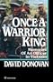 Once a Warrior King: Memories of an Officer in Vietnam