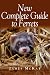 New Complete Guide to Ferrets, The: 2nd Edition