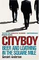 Cityboy: Beer and Loathing in the Square Mile