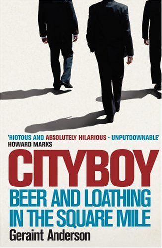 Childrens Toyshop  Books : Cityboy: Beer and Loathing in the Square Mile